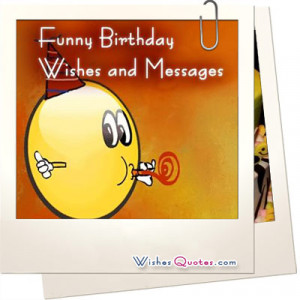 Funny-Birthday-Wishes-and-Messages1.jpg