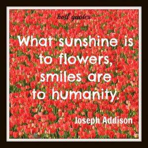 Smiling is contagious! #quote #smiles #flowers