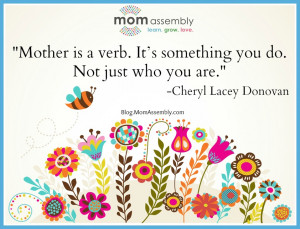 ... for Mother’s Day, we’ve rounded up 20 of the best quotes for Moms