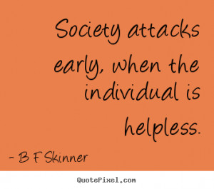 great inspirational quote from b f skinner design your own quote