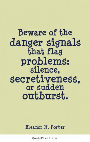 Sayings about friendship - Beware of the danger signals that flag ...