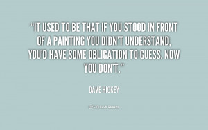 Quotes by Dave Hickey @ Like Suc...