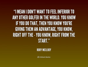 quote-Rory-McIlroy-i-mean-i-dont-want-to-feel-193937.png
