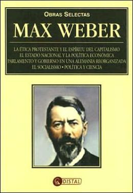 ... of capitalism max weber books max weber quotes max weber bureaucracy