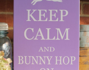 Keep Calm and Bunny Hop On Wood Wal l Sign Funny Easter Decoration ...