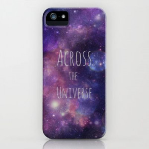 Across the Universe | Galaxy Print Quote iPhone & iPod Case by Rhymes ...