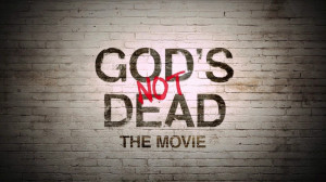 God's Not Dead -- a Review