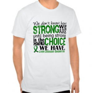 Inspirational Liver Disease Quotes Gifts