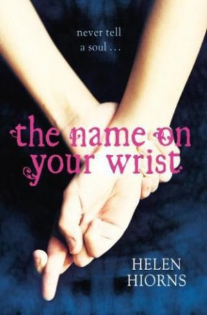 the name on your wrist by helen hiorns