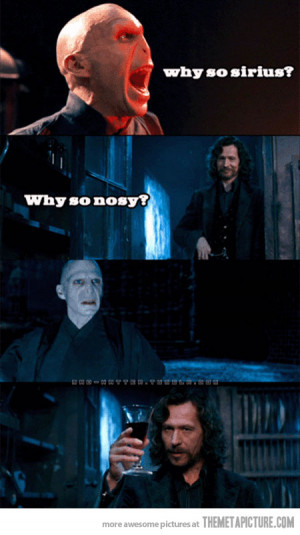 Funny photos funny Voldemort Sirius Black