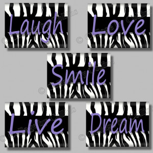 zebra decorations | ... Zebra Print Quote Smile Dream Live Love Laugh ...