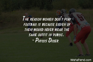 americanfootball-The reason women don't play football is because ...