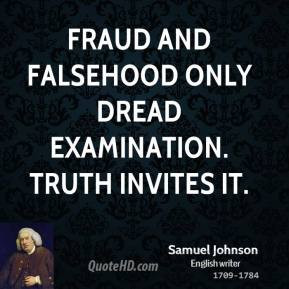 samuel-johnson-quote-fraud-and-falsehood-only-dread-examination-truth ...