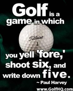 Golf Quotes Paul Harvey