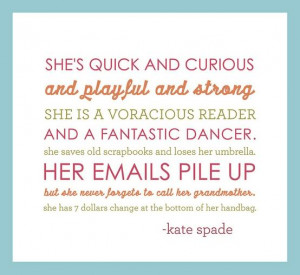 saw this kate spade quote and couldn t get over exactly how much it ...