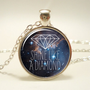 Shine Like A Diamond Inspirational Quote Pendant by rainnua, $14.45