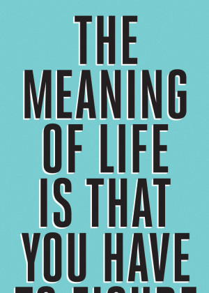 Meaning Of Life Quotes Tumblr