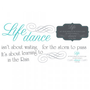 ... Stick Wall Decals/Wall Stickers Dance The Rain Quote Wall Decal Set
