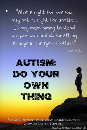 Autism: Do Your Own Thing