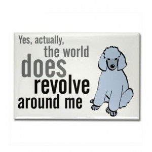 Direct quote from my Josie Poodle