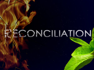 Forgiveness and Reconciliation
