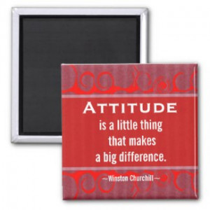 Positive Attitude-Churchill Quotation – Motivation Refrigerator ...