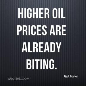Gail Fosler - Higher oil prices are already biting.