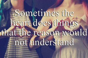 English quotes sayings heart does things not understand