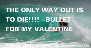 Favorite Bullet For My Valentine Quotes
