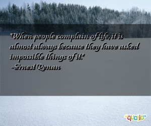 When people complain of life, it is