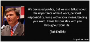 We discussed politics, but we also talked about the importance of hard ...