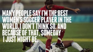 Soccer, mia hamm, quotes, sayings, best player