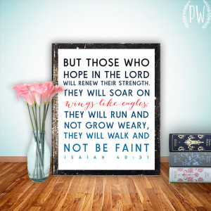 ... decor poster, inspirational quote typography - Isaiah 40:31 - digital