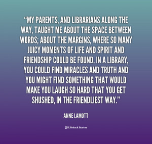 quote Anne Lamott my parents and librarians along the way 133377 3 png