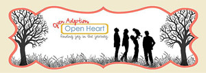 Open Adoption Open Heart