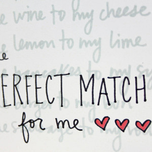You Are Perfect To Me 'you are the perfect match for