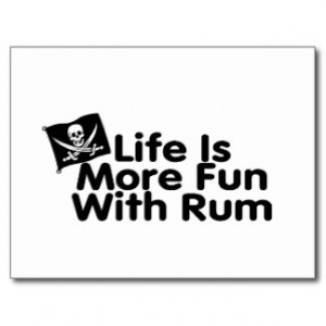 Life Is More Fun With Rum Post Cards