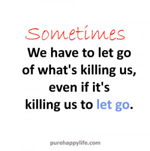 life quote- how to let it go
