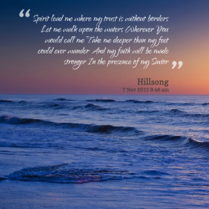 Quotes Picture: spirit lead me where my trust is without borders let ...