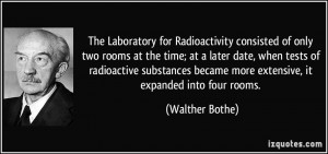 More Walther Bothe Quotes