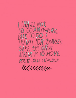 Robert Louis Stevenson Travel Quote - Large Size