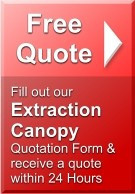 ... our Extraction Canopy Quotation Form & receive a quote within 24 Hours