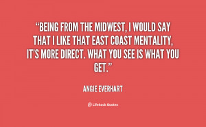 quote-Angie-Everhart-being-from-the-midwest-i-would-say-83418.png