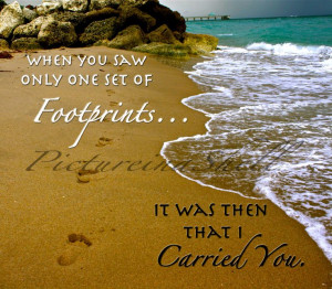 Love this part of the footprints in the sand poem! When I'm stressing ...