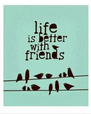 Friends are very important
