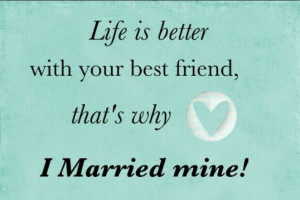 Husband best friend Quotes