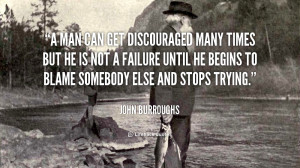 quote-John-Burroughs-a-man-can-get-discouraged-many-times-120588_4.png