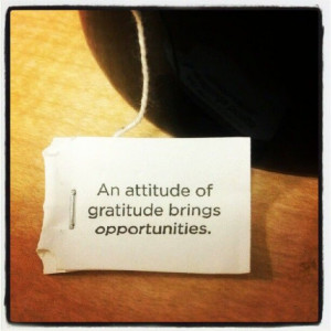 An attitude of gratitude brings opportunities