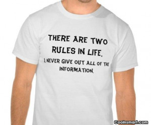 Witty Quote: There are two rules in life. 1....