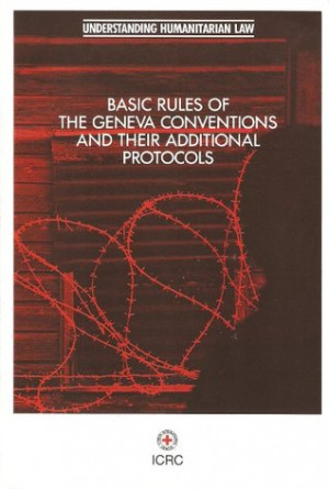 Start by marking “Basic Rules of the Geneva Conventions and Their ...